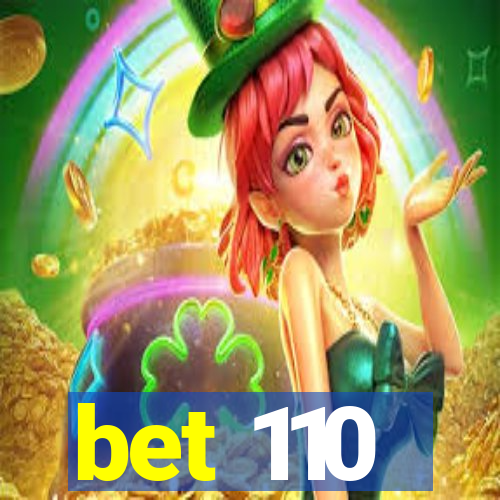 bet 110